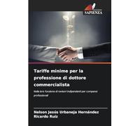 Tariffe minime per la professione di dottore commercialista: Nella loro funzione di revisori indipendenti per compensi professionali