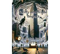 Tariffs and Trade Impact: The Run, Book 103