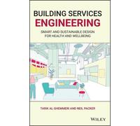 Tarik Al-Shemmeri Neil Packer Building Services Engineering (Copertina rigida)