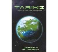 Tarik II: A Science Fiction Adventure: 2