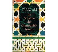 Tariq Ali Marga Im Schatten des Granatapfelbaums: Ein Roman aus dem (Tascabile)