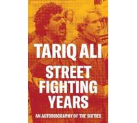Tariq Ali Street-Fighting Years (Tascabile)