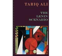 Tariq Ali The Lenin Scenario (Tascabile) Lenin Quintet, 1924-2024