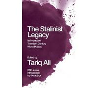 Tariq Ali The Stalinist Legacy (Tascabile)