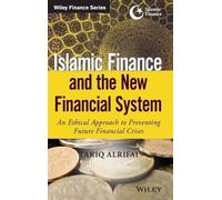 Tariq Alrifai Islamic Finance and the New Financial System (Tascabile)