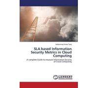 Tariq Muhammad Sla Based Information Security Metrics in Cloud Comp (Tascabile)