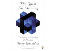 Tariq Ramadan The Quest for Meaning (Tascabile)