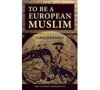Tariq Ramadan To Be a European Muslim (Tascabile)