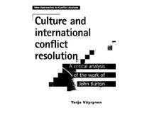 Tarja Vayrynen Culture and International Conflict Resolution (Tascabile)