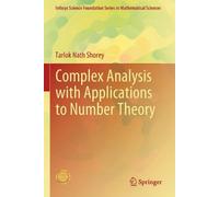 Tarlok Nath Shore Complex Analysis with Applications to Number Theor (Tascabile)