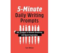 Tarn Wilson 5-Minute Daily Writing Prompts (Tascabile)