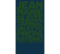 Tarnac. Un atto preparatorio