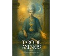 Tarô de Anemos: O Sopro Arquetípico do Self