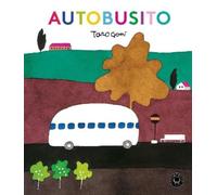 Taro Gomi Autobusito / Bus Stops (Copertina rigida)