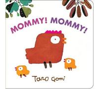 Taro Gomi Mommy Mommy (Libro di cartone)