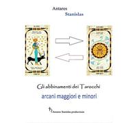 Tarocchi. Abbinamenti fra arcani maggiori e minori