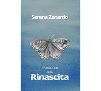 Tarocchi della rinascita. Con 72 Carte