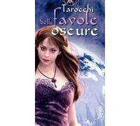 Tarocchi delle favole oscure