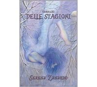 Tarocchi delle stagioni. Con 72 Carte