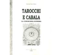 Tarocchi e cabala. La conoscenza suprema. Tarot y kabala - 2014 -
