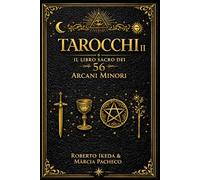 Tarocchi II: Il Libro Sacro dei 56 Arcani Minori
