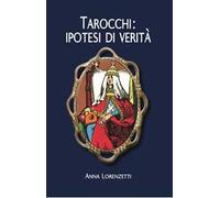 Tarocchi: ipotesi di verità