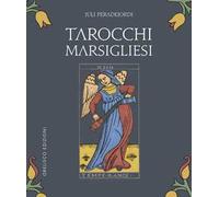 Tarocchi marsigliesi. Con Carte