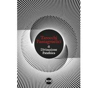 Libri Tonampe Tina - Tarocchi Pantagruelici Di Divinazione Patafisica. Nuova Edi