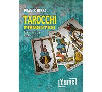 Tarocchi piemontesi. La civiltà del gioco