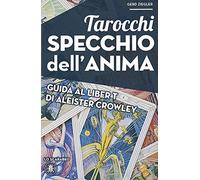 Tarocchi specchio dell'anima