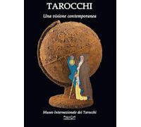 Tarocchi. Una visione contemporanea