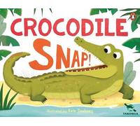 Taronga Zoo Taronga: Crocodile Snap (Libro di cartone)