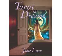 Tarot And Dreams: A Doorway to Deeper Meaning