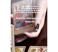 Tarot de Marsella: Arcanos mayores para colorear.: Meditación, Autoconocimiento Y Relajación.