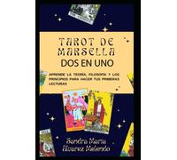Tarot de Marsella dos libros en uno: Aprende a hacer tiradas de Tarot, dos libros en uno, principiante y avanzado