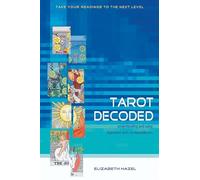 Tarot Decoded: Understanding and Using Dignities and Correspondences: 0