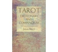 Tarot Dictionary and Compendium (Tascabile)