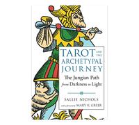 Sallie Nichols Tarot and the Archetypal Journey (Tascabile)
