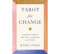 Jessica Dore Tarot for Change (Tascabile)