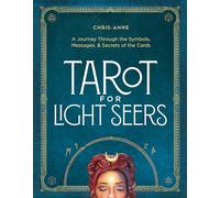 Chris-Anne Tarot for Light Seers (Copertina rigida)