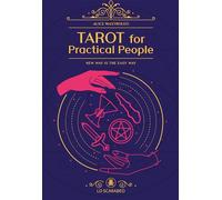 Tarot for Practical People: New Way is the Easy Way