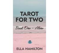 Tarot For Two Book One - Alone: A Neurodivergent Friends to Lovers Romance: 1