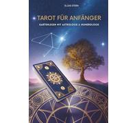 Tarot Für Anfänger: Kartenlegen Mit Astrologie & Numerologie