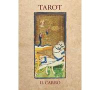 Tarot. Il carro. Ediz. a spirale