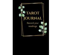 Tarot Journal: Record Your Readings