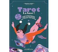 Tarot: La base ! Guide d'infiltration pour les non initiés qui veulent tout capter