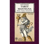 Tarot Mantegna: History - System - Interpretation