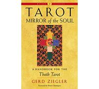 Gerd Ziegler Tarot: Mirror of the Soul - New Edition (Tascabile)