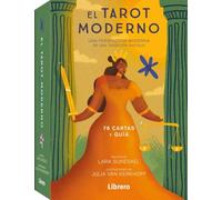 TAROT MODERNO, EL: UNA PERSPECTIVA MODERNA DE UNA TRADICION ANTIGUA