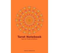 Tarot Notebook - Sacral Chakra Edition: Tarot in Your Own Words